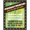 A safety poster highlighting pedestrian vigilance for vehicles and machinery, promoting the message of shared responsibility.