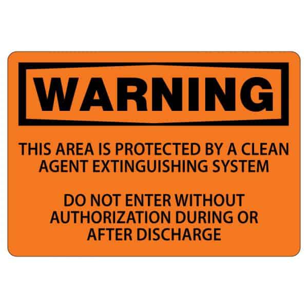 OSHA Warning sign indicating a clean agent extinguishing system; entry without authorization is prohibited.