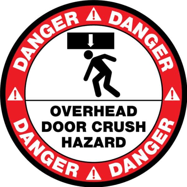 Safety Floor Sign: Danger - Overhead Door Crush Hazard, Red and Black, 17in Diameter, Slip Resistant