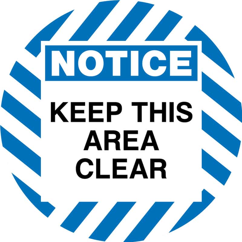 Safety Floor Sign: Notice: Keep this area clear, Blue and White, 17in Diameter, Slip Resistant