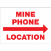 Mine Phone Location Sign